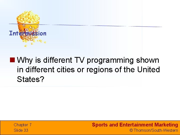 n Why is different TV programming shown in different cities or regions of the