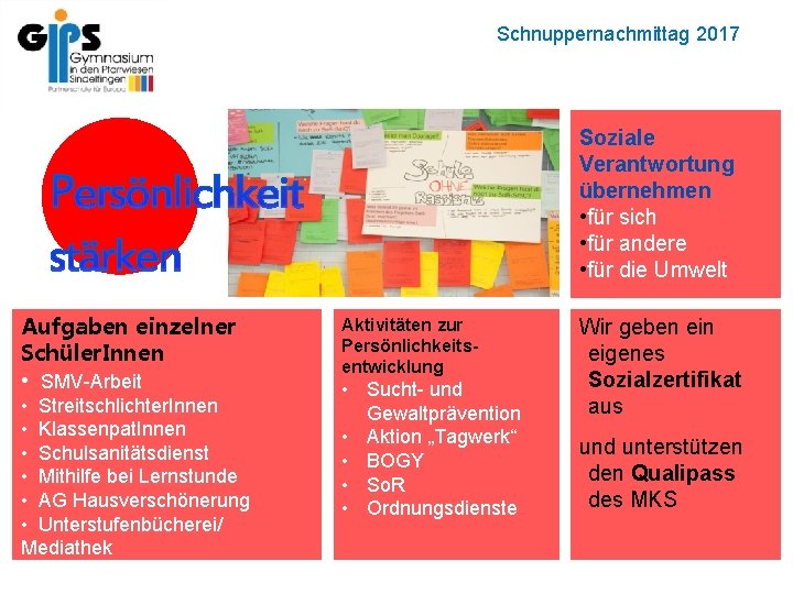 Schnuppernachmittag 2017 Soziale Verantwortung übernehmen • für sich • für andere • für die