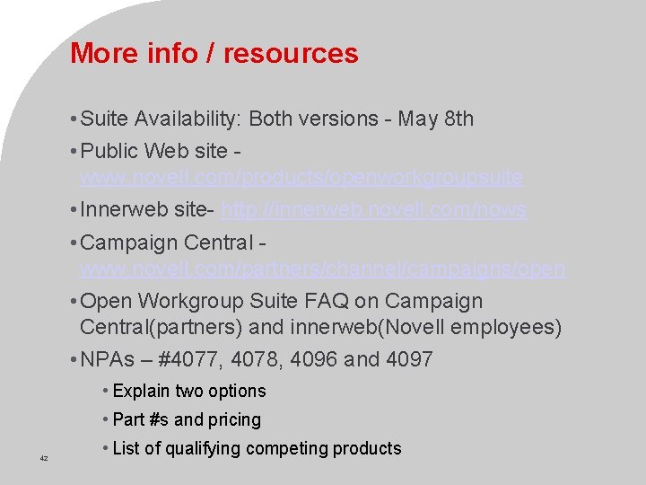 More info / resources • Suite Availability: Both versions - May 8 th •