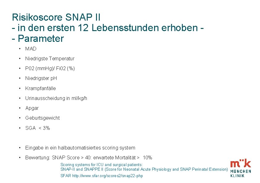 Risikoscore SNAP II - in den ersten 12 Lebensstunden erhoben - Parameter • MAD