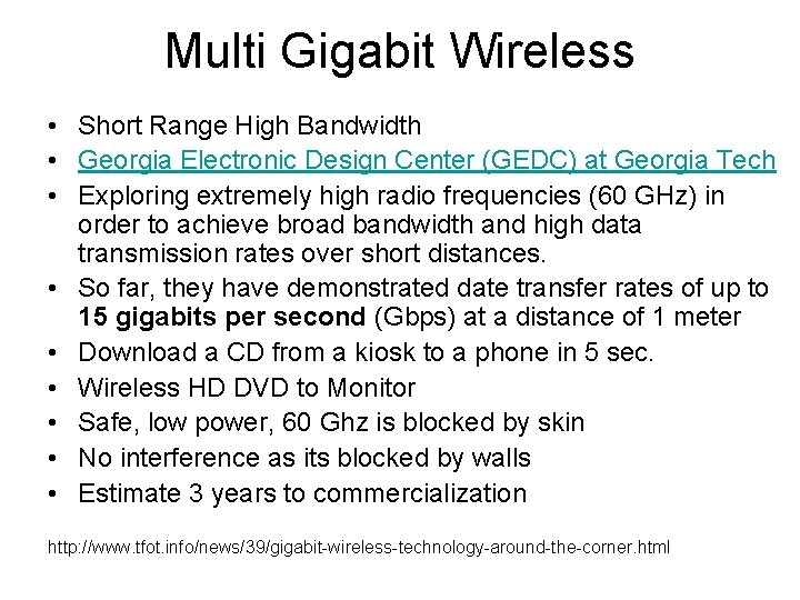 Multi Gigabit Wireless • Short Range High Bandwidth • Georgia Electronic Design Center (GEDC)