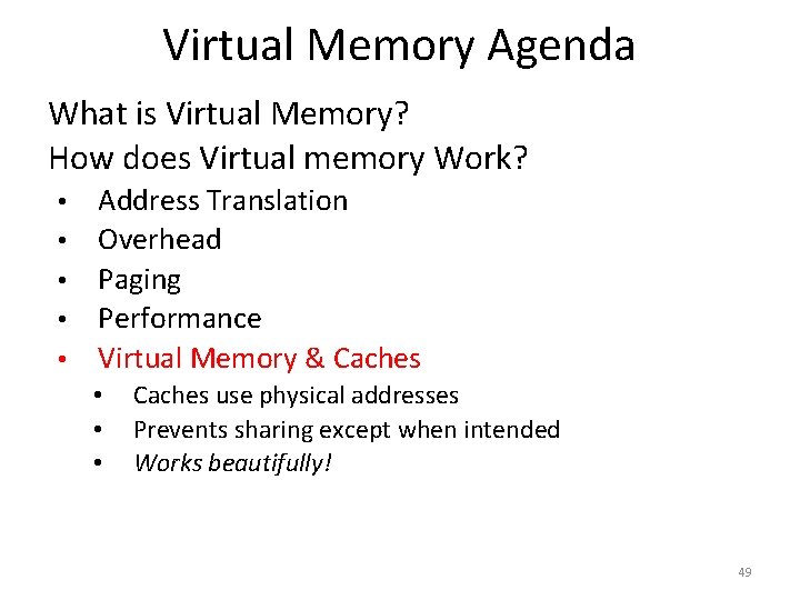 Virtual Memory Agenda What is Virtual Memory? How does Virtual memory Work? • •