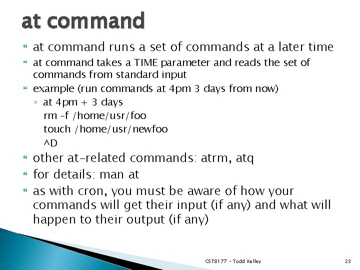 at command at command runs a set of commands at a later time at