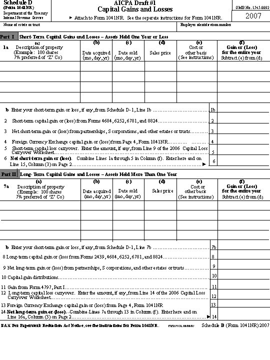 Schedule D AICPA Draft #1 (Form 1041 NR) Department of the Treasury Internal Revenue