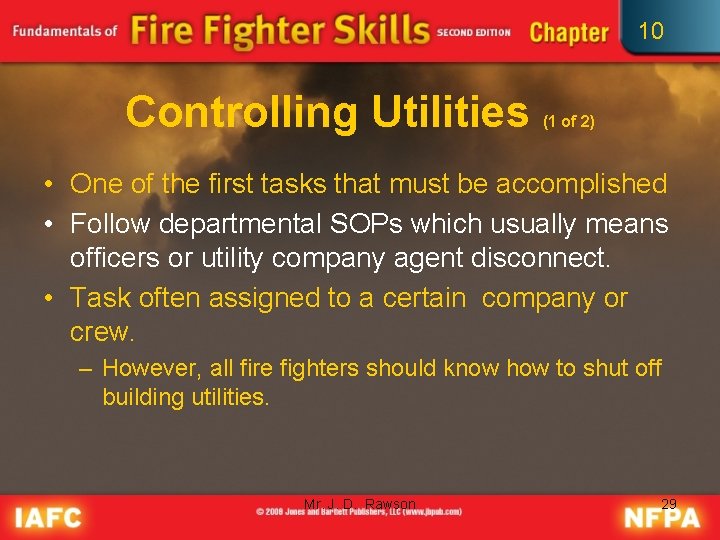 10 Controlling Utilities (1 of 2) • One of the first tasks that must