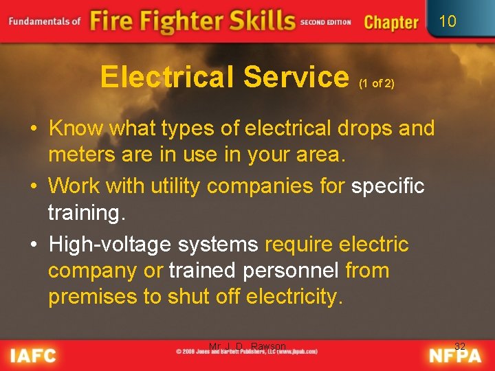 10 Electrical Service (1 of 2) • Know what types of electrical drops and