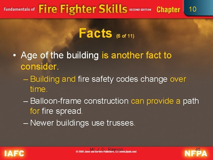 10 Facts (6 of 11) • Age of the building is another fact to