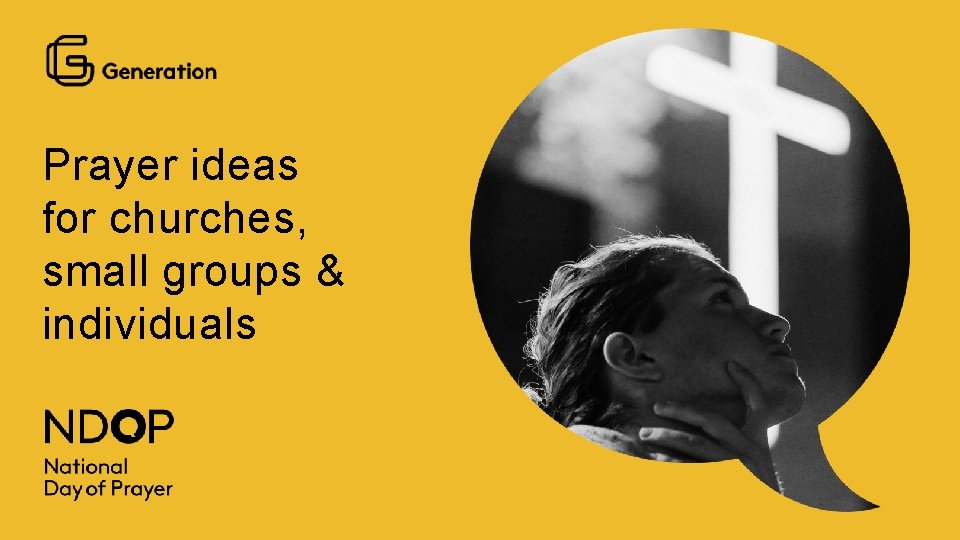 Prayer ideas for churches, small groups & individuals 