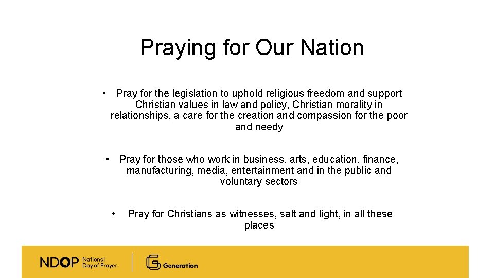 Praying for Our Nation • Pray for the legislation to uphold religious freedom and