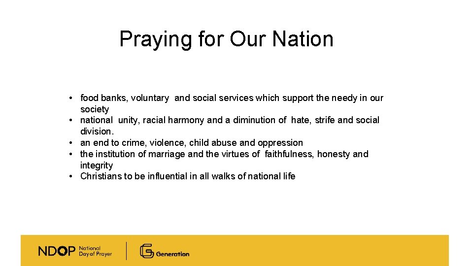 Praying for Our Nation • food banks, voluntary and social services which support the
