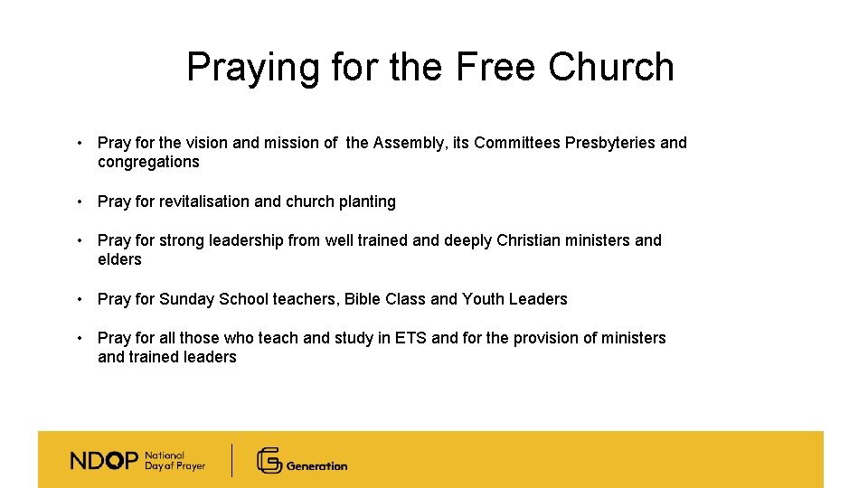 Praying for the Free Church • Pray for the vision and mission of the