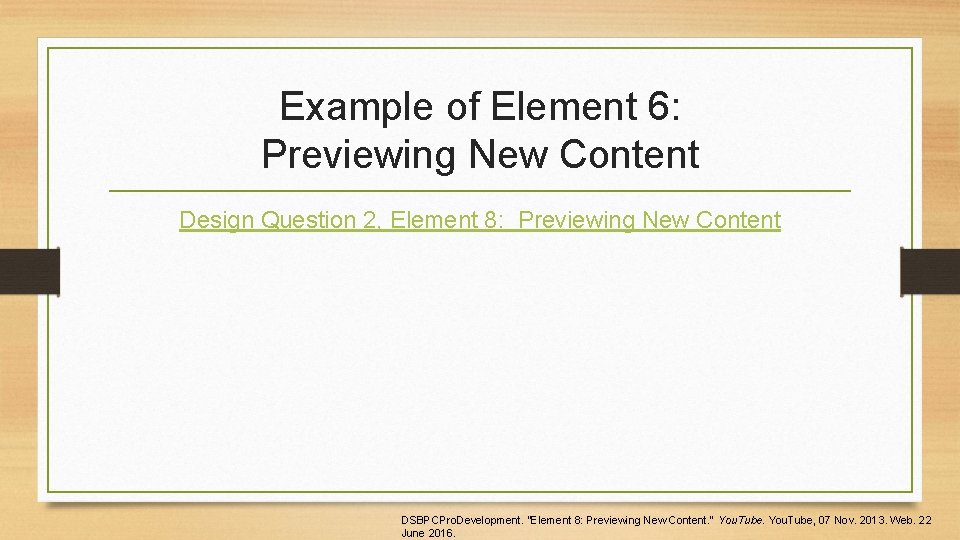 Example of Element 6: Previewing New Content Design Question 2, Element 8: Previewing New Example of Element 6: Previewing New Content Design Question 2, Element 8: Previewing New