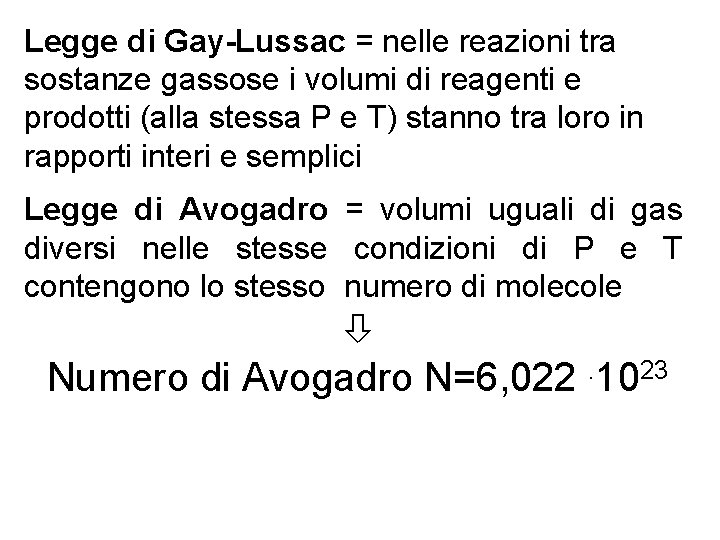 Legge di Gay-Lussac = nelle reazioni tra sostanze gassose i volumi di reagenti e