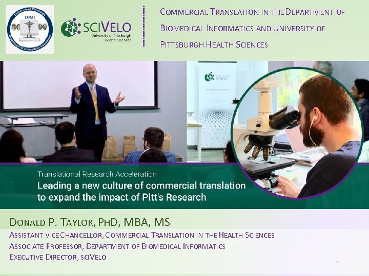 COMMERCIAL TRANSLATION IN THE DEPARTMENT OF BIOMEDICAL INFORMATICS AND UNIVERSITY OF PITTSBURGH HEALTH SCIENCES