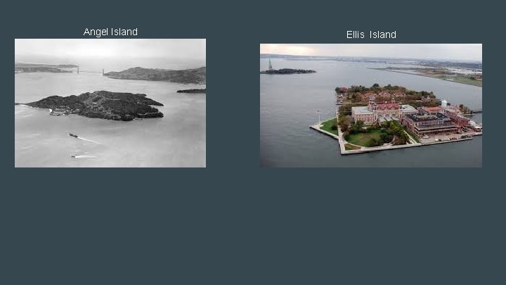 Angel Island Ellis Island 