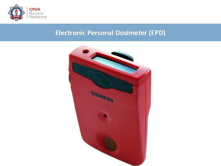 Electronic Personal Dosimeter (EPD) 