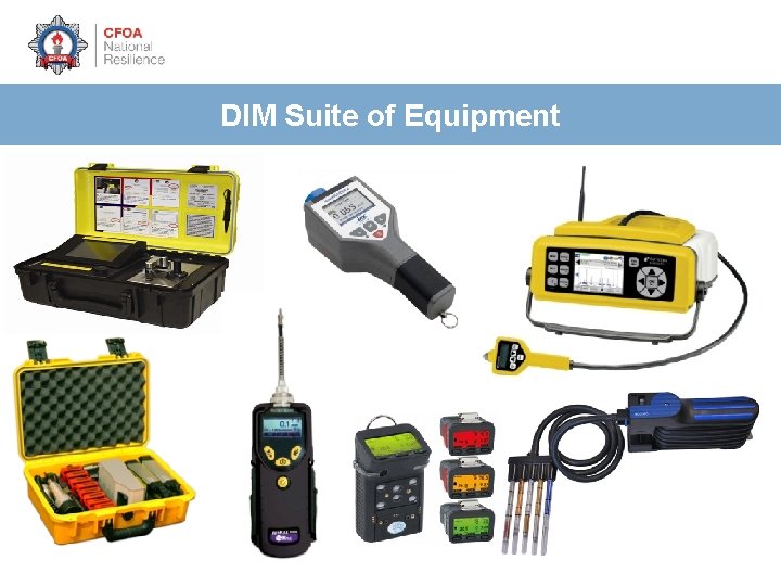 DIM Suite of Equipment 