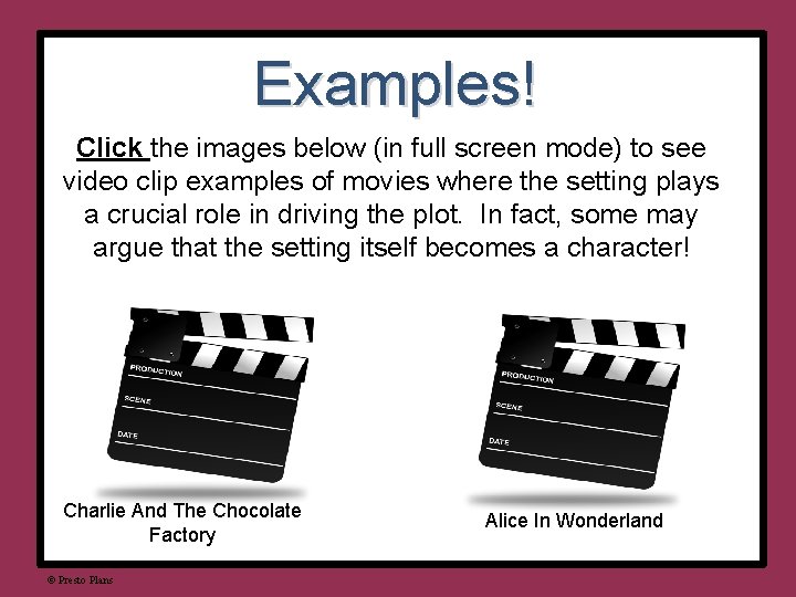 Examples! Click the images below (in full screen mode) to see video clip examples