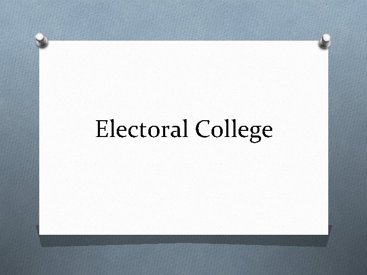 Electoral College 