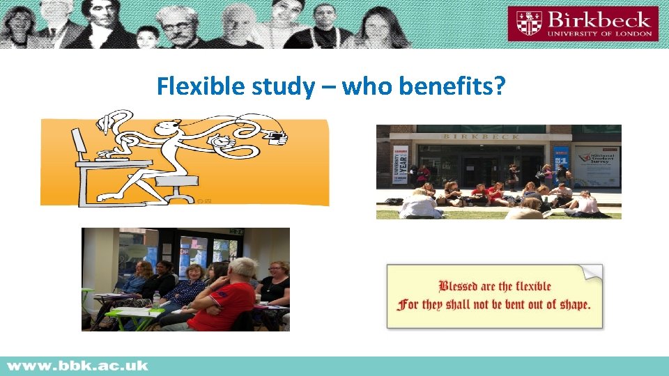 Flexible study – who benefits? 