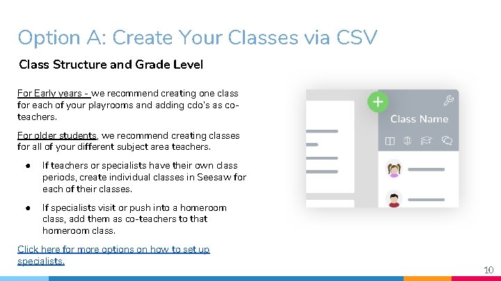 Option A: Create Your Classes via CSV Class Structure and Grade Level For Early
