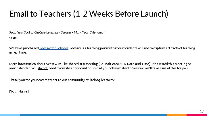 Email to Teachers (1 -2 Weeks Before Launch) Subj: New Tool to Capture Learning