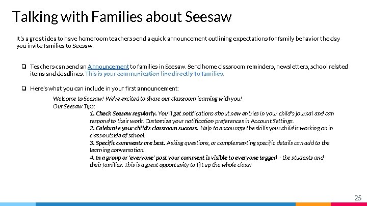 Talking with Families about Seesaw It’s a great idea to have homeroom teachers send