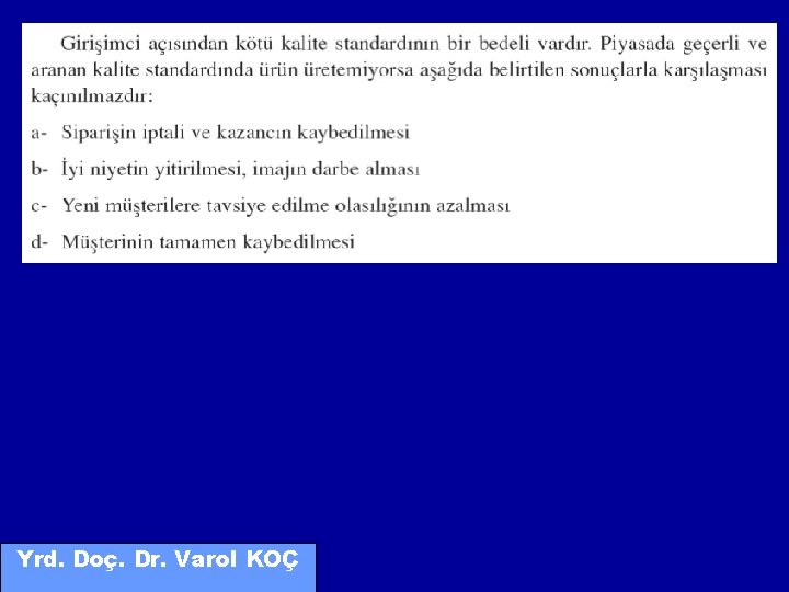 Yrd. Doç. Dr. Varol KOÇ 