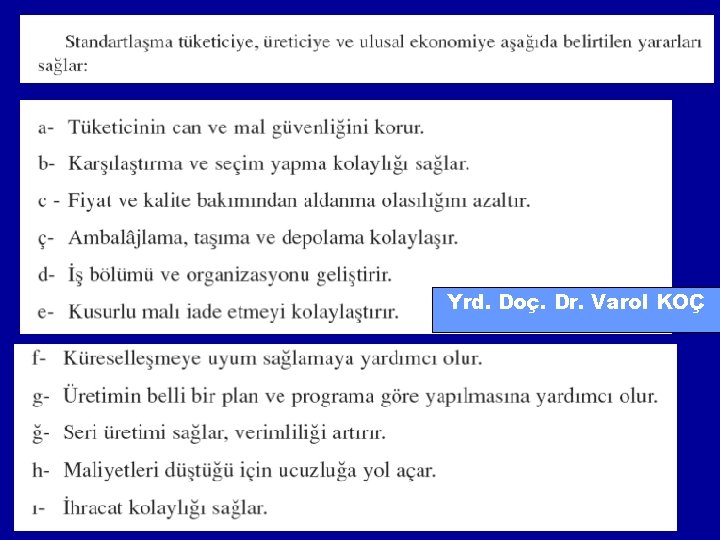 Yrd. Doç. Dr. Varol KOÇ 