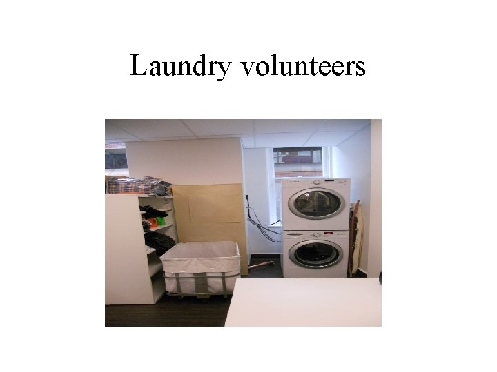 Laundry volunteers 