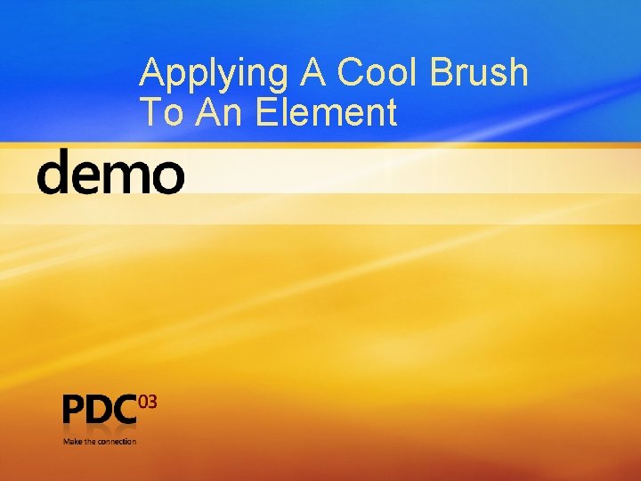 Applying A Cool Brush To An Element 