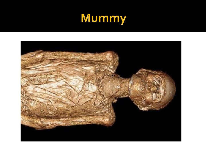 Mummy 