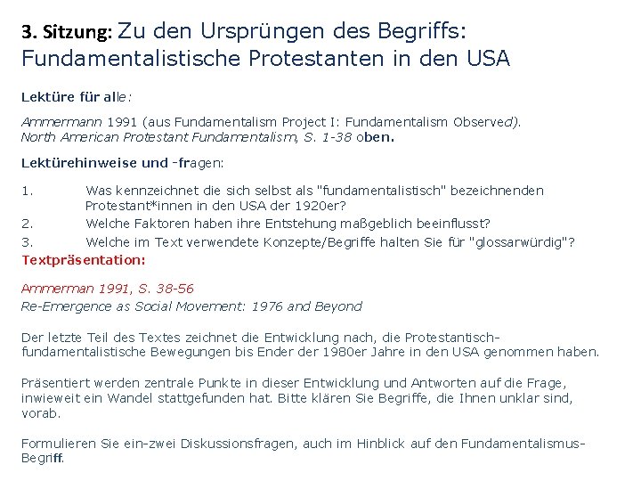 3. Sitzung: Zu den Ursprüngen des Begriffs: Fundamentalistische Protestanten in den USA Lektüre für