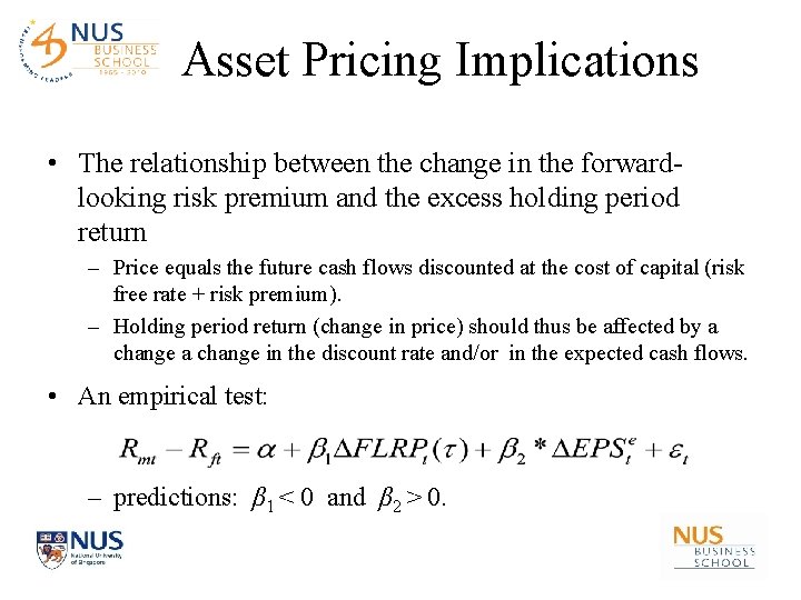Asset Pricing Implications • The relationship between the change in the forwardlooking risk premium