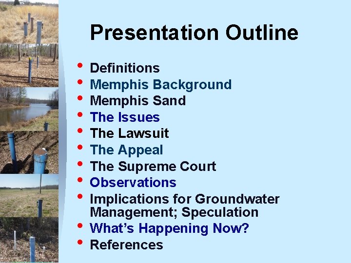 Presentation Outline • Definitions • Memphis Background • Memphis Sand • The Issues •