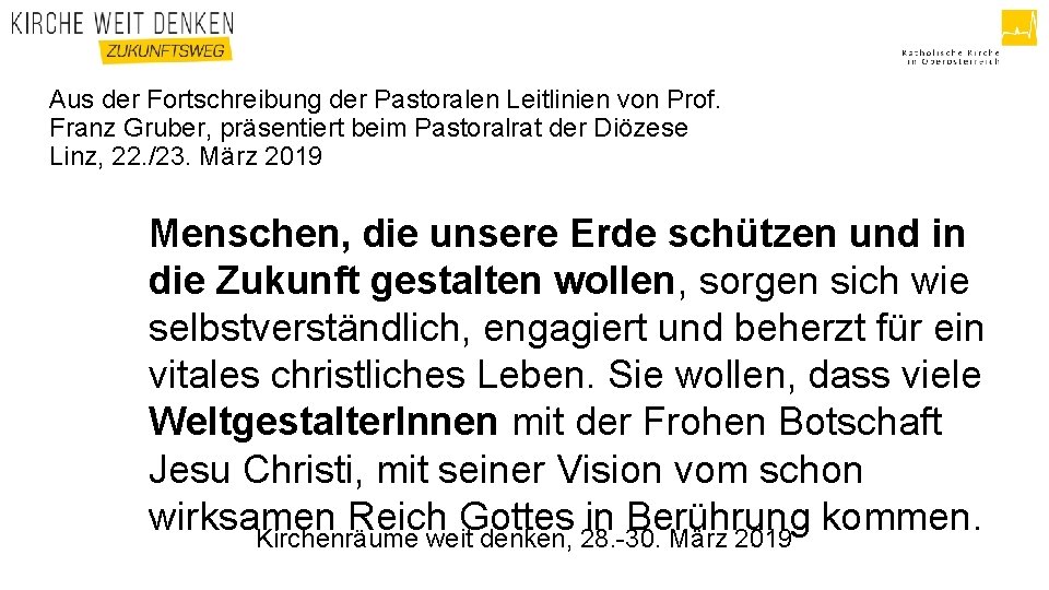 Aus der Fortschreibung der Pastoralen Leitlinien von Prof. Franz Gruber, präsentiert beim Pastoralrat der