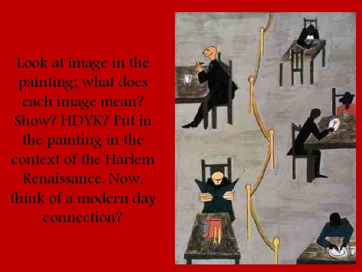 Look at image in the painting; what does each image mean? Show? HDYK? Put