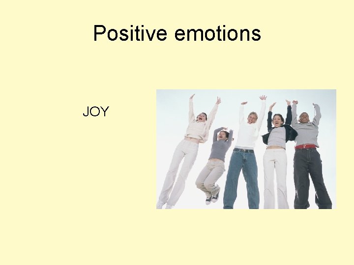 Positive emotions JOY 