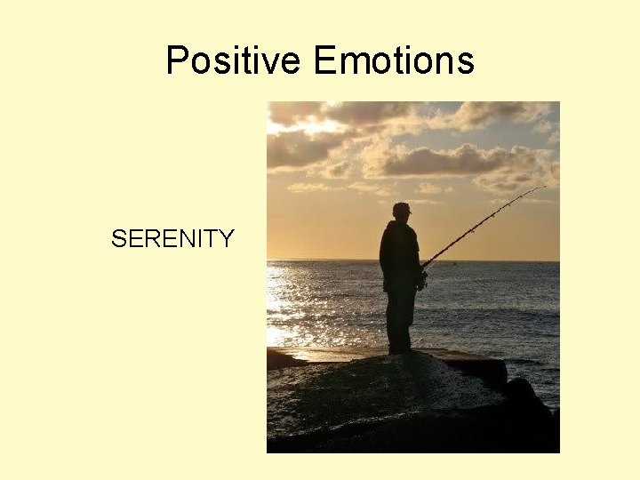 Positive Emotions SERENITY 