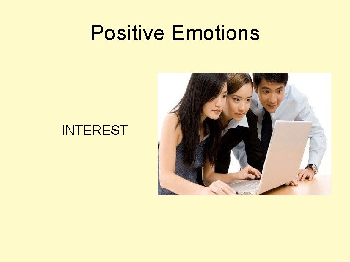Positive Emotions INTEREST 