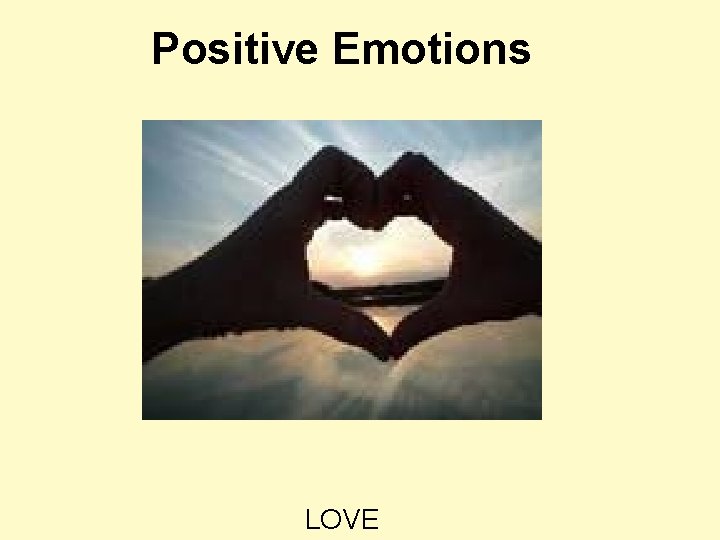 Positive Emotions LOVE 