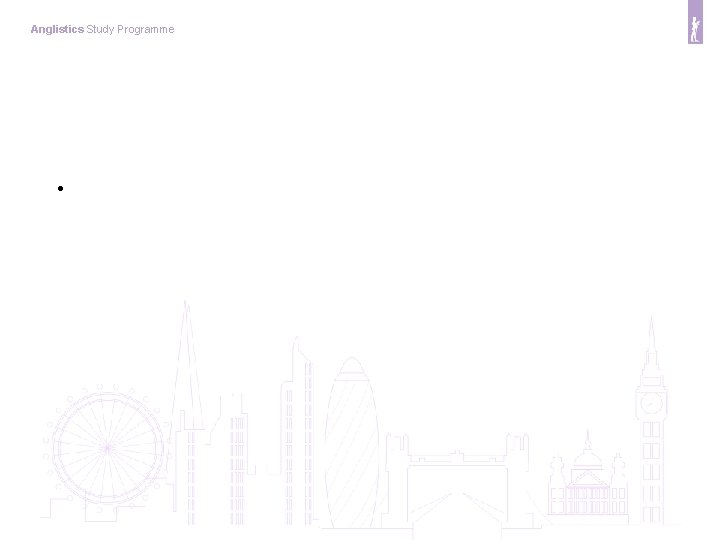 Anglistics Study Programme • 