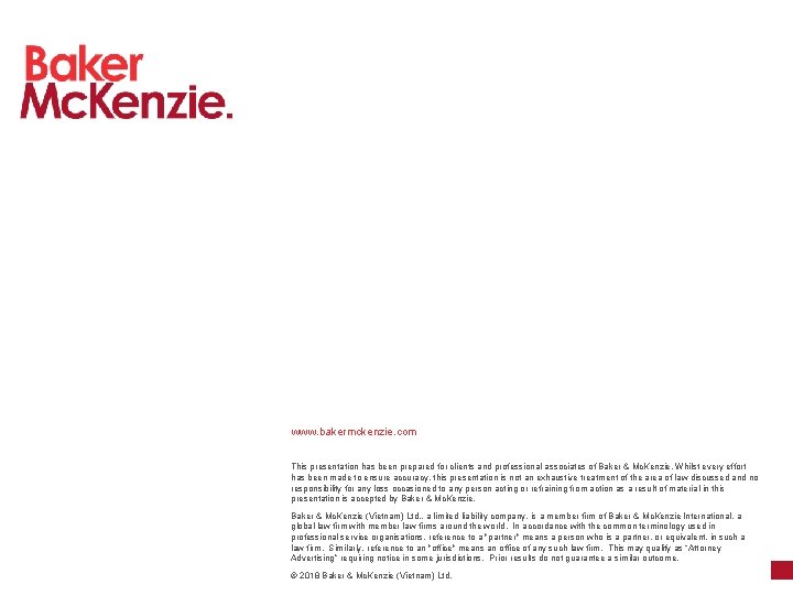 www. bakermckenzie. com This presentation has been prepared for clients and professional associates of