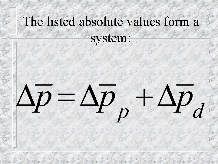 The listed absolute values form a system: 