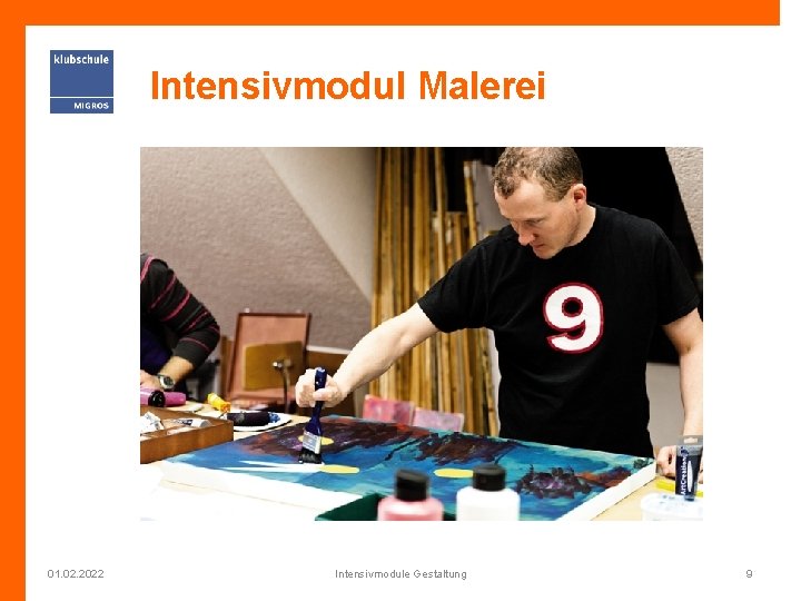 Intensivmodul Malerei 01. 02. 2022 Intensivmodule Gestaltung 9 