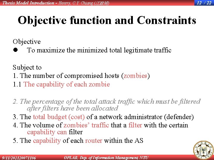 Thesis Model Introduction - Henrry, C. Y. Chiang (江政祐) 12 / 22 Objective function