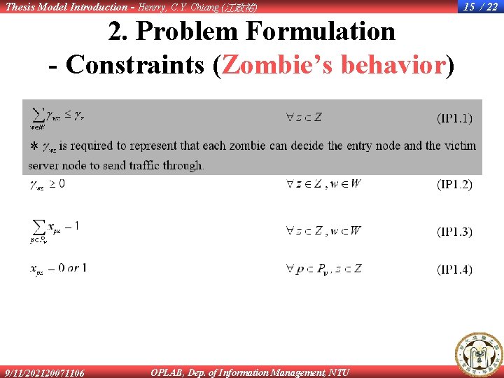 Thesis Model Introduction - Henrry, C. Y. Chiang (江政祐) 2. Problem Formulation - Constraints