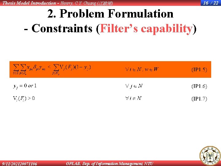 Thesis Model Introduction - Henrry, C. Y. Chiang (江政祐) 2. Problem Formulation - Constraints