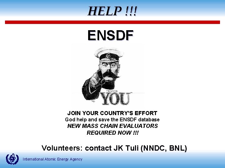 HELP !!! ENSDF JOIN YOUR COUNTRY’S EFFORT God help and save the ENSDF database