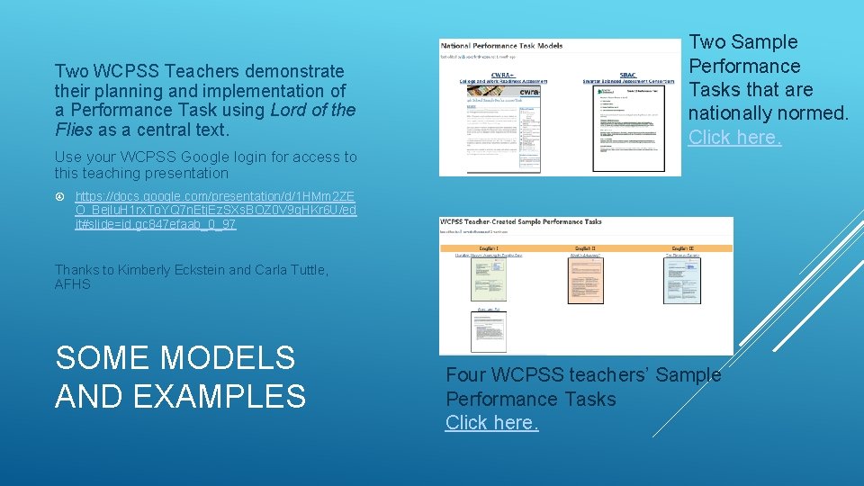 Two WCPSS Teachers demonstrate their planning and implementation of a Performance Task using Lord